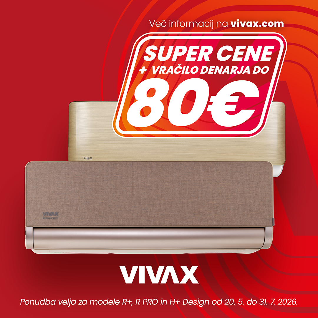 Vivax klimatske naprave-poletje 2026 Casback do 80€- elbatrade.si